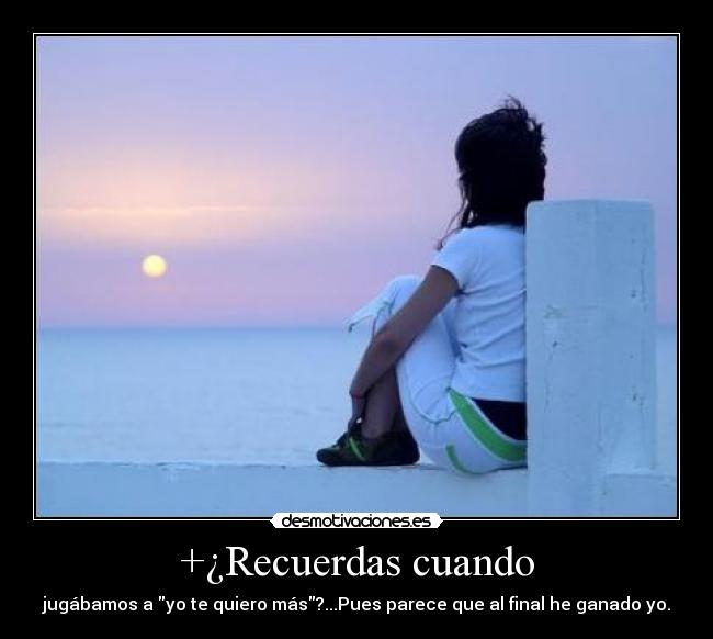 +¿Recuerdas cuando -
