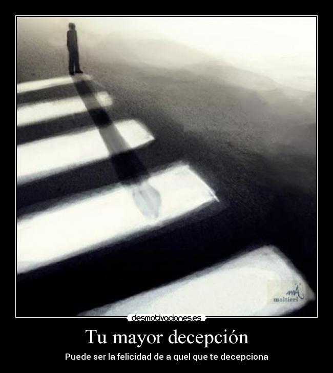 carteles decepcion felicidad desmotivaciones