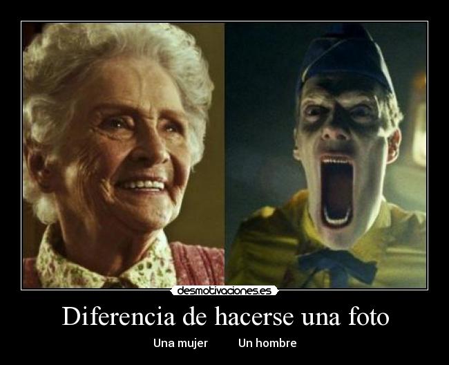 Diferencia de hacerse una foto - Una mujer           Un hombre