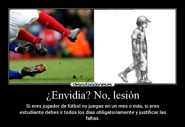 carteles lesion mierda futbol estudiante jugador instituto desmotivaciones
