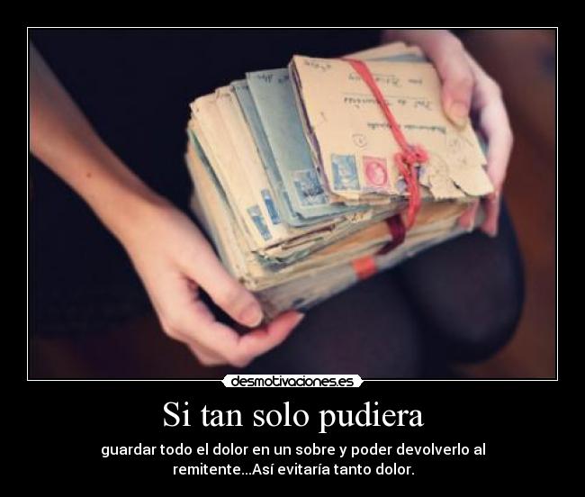 carteles dolor amor devolver desmotivaciones