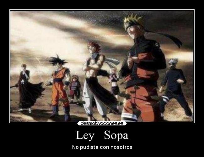 Ley   Sopa - No pudiste con nosotros