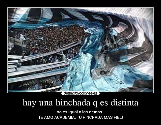 hay una hinchada q es distinta -