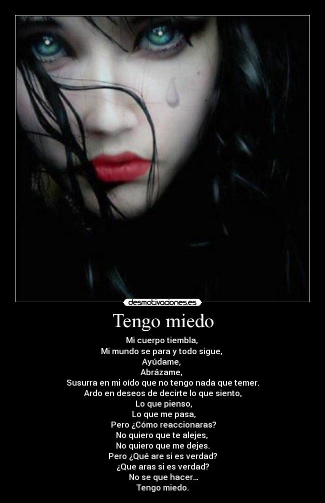 Tengo miedo -