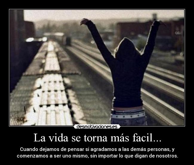 La vida se torna más facil... - 