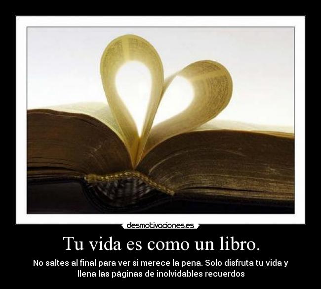 carteles vida vida como libro desmotivaciones