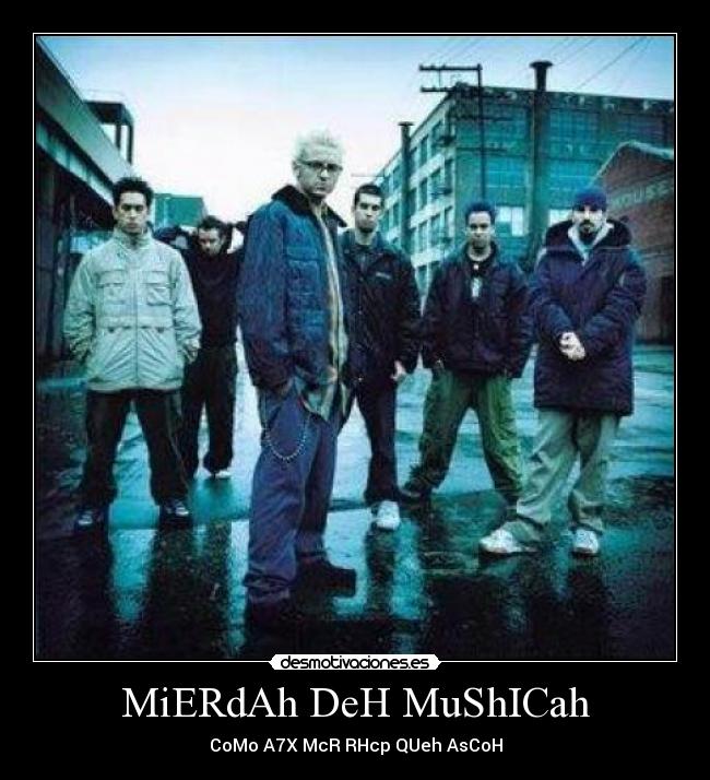 MiERdAh DeH MuShICah -