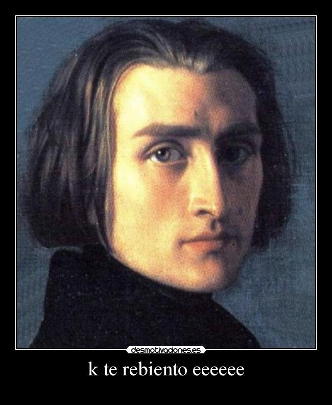 k te rebiento eeeeee - 