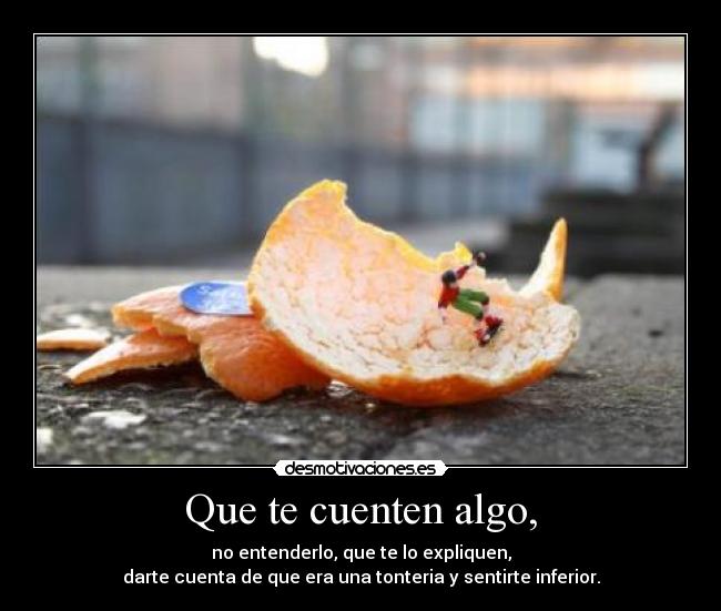 carteles que cuenten algo desmotivaciones