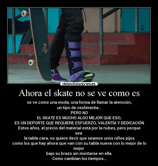 Ahora el skate no se ve como es - 