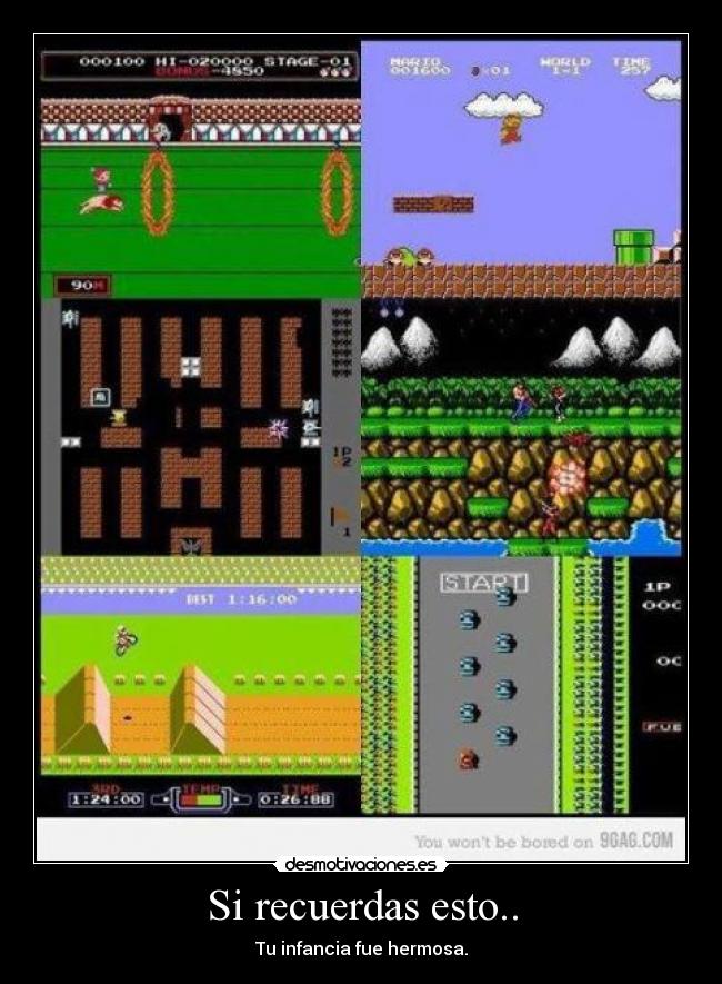 Si recuerdas esto.. - Tu infancia fue hermosa.