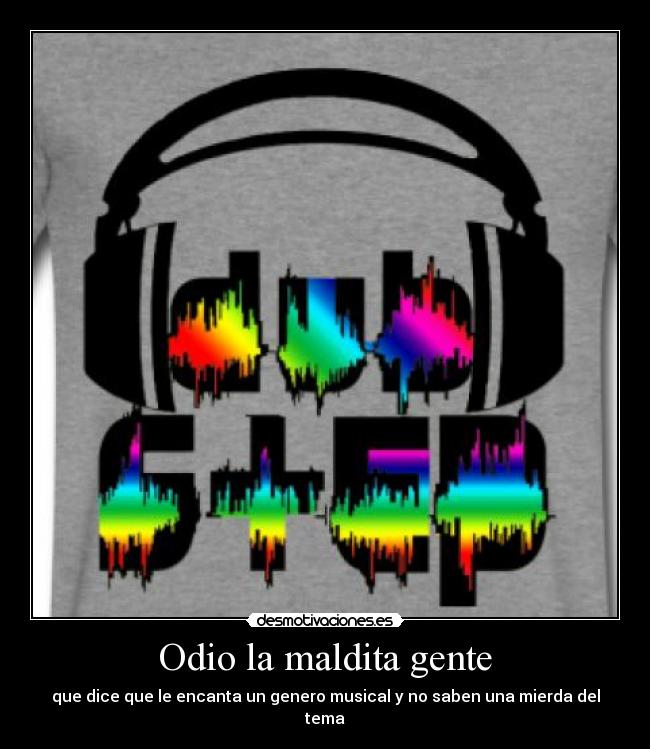 Odio la maldita gente -