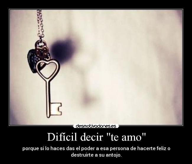 Difícil decir te amo - 