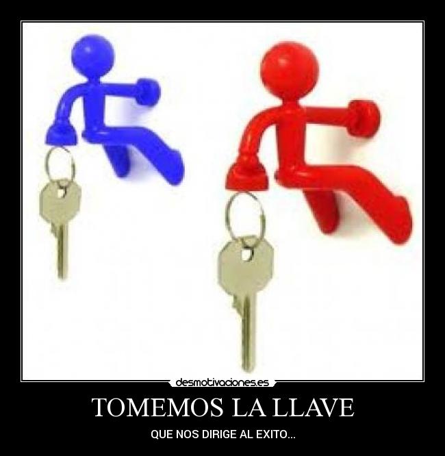 TOMEMOS LA LLAVE -