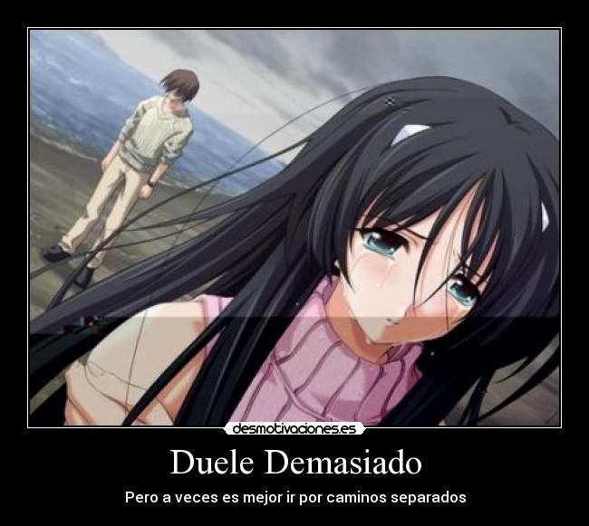 Duele Demasiado -