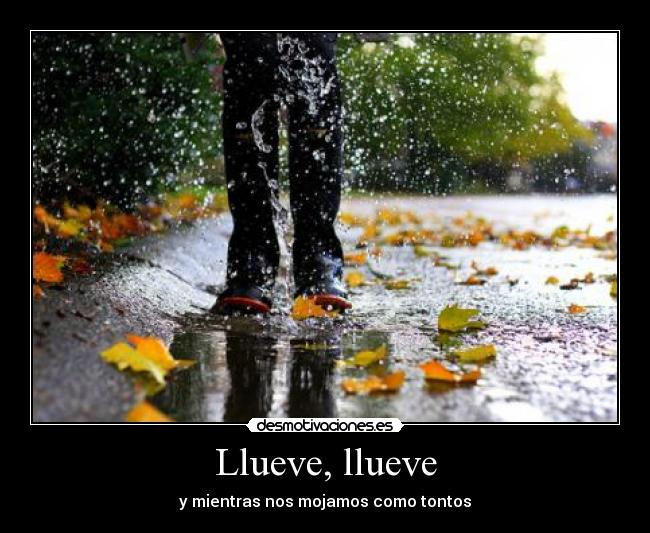 Llueve, llueve - 