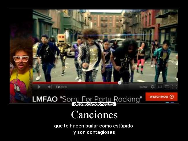 Canciones - que te hacen bailar como estúpido
y son contagiosas