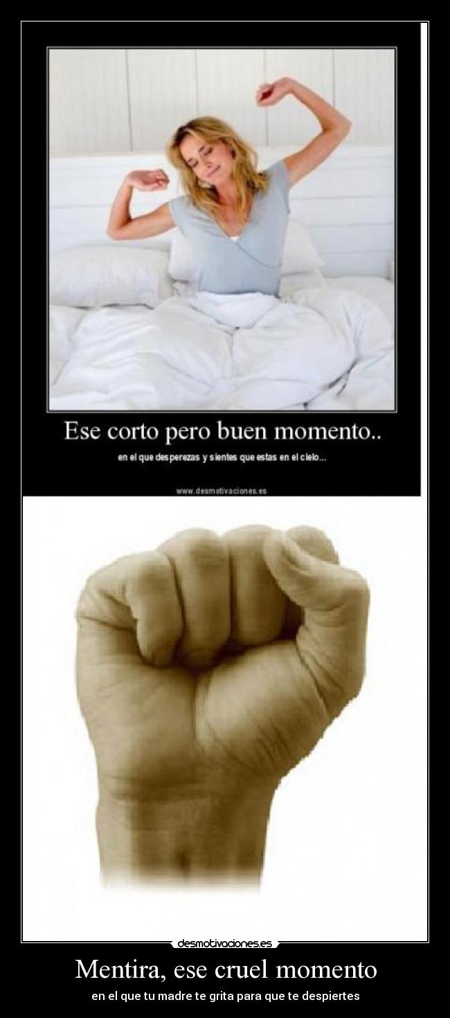 Mentira, ese cruel momento - 