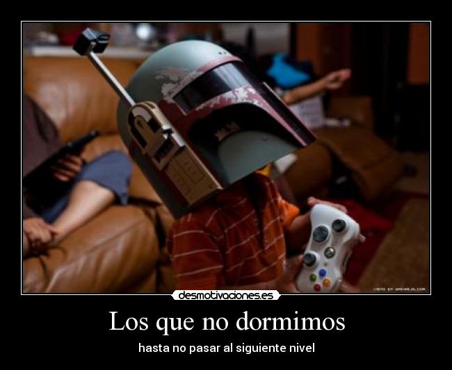 Los que no dormimos - hasta no pasar al siguiente nivel