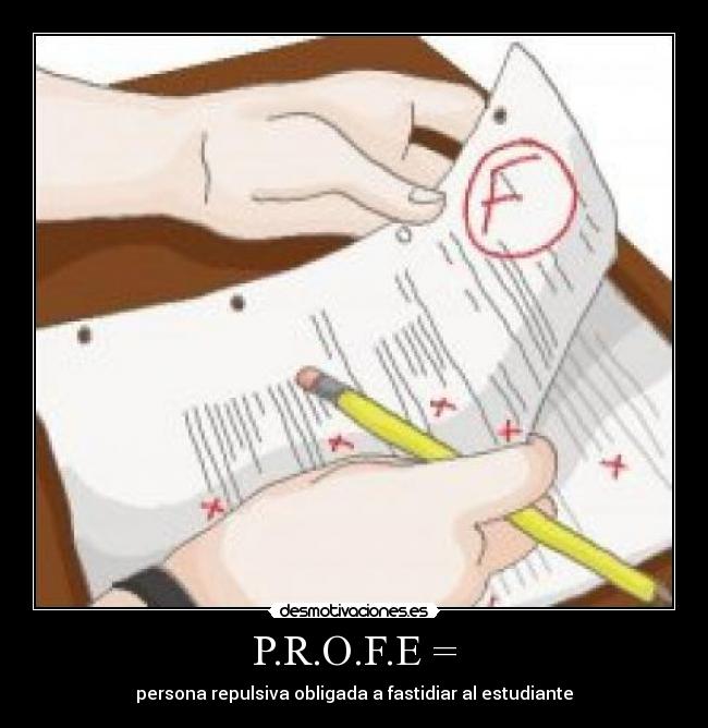 P.R.O.F.E = - 