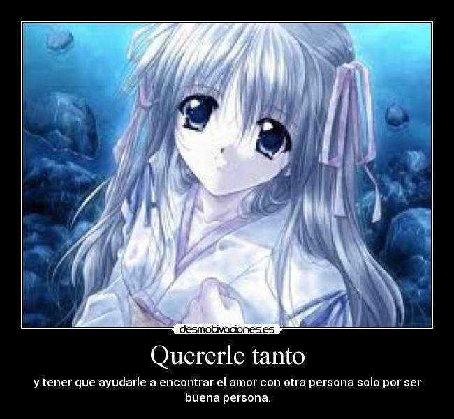 Quererle tanto -
