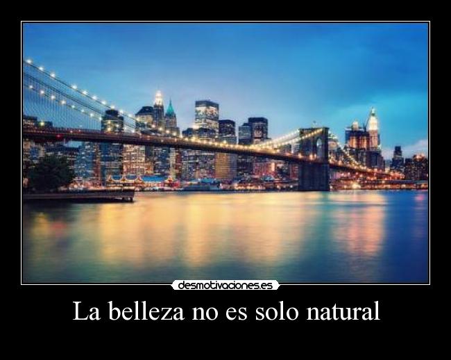 La belleza no es solo natural - 