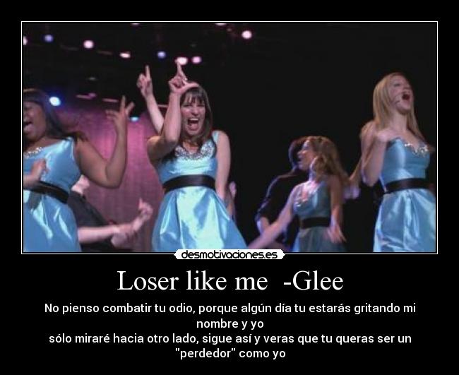 Loser like me  -Glee - 