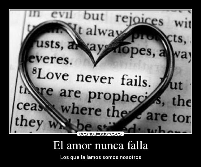 carteles amor amor falla nosotros fallamos desmotivaciones