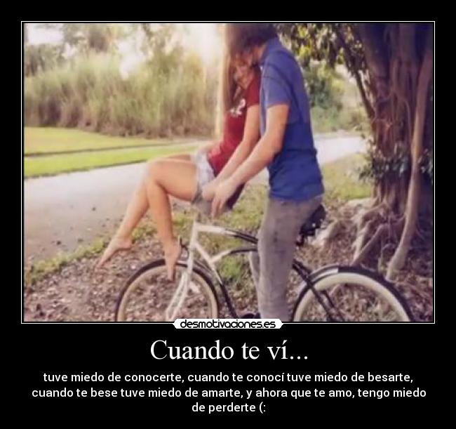 Cuando te ví... -