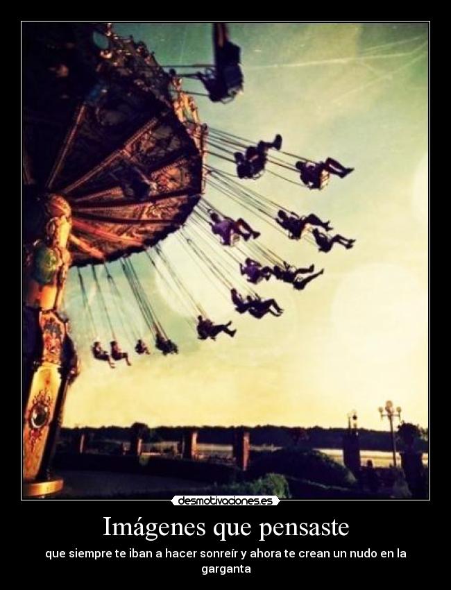 Imágenes que pensaste - que siempre te iban a hacer sonreír y ahora te crean un nudo en la garganta