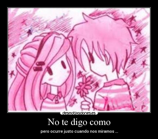 No te digo como - 