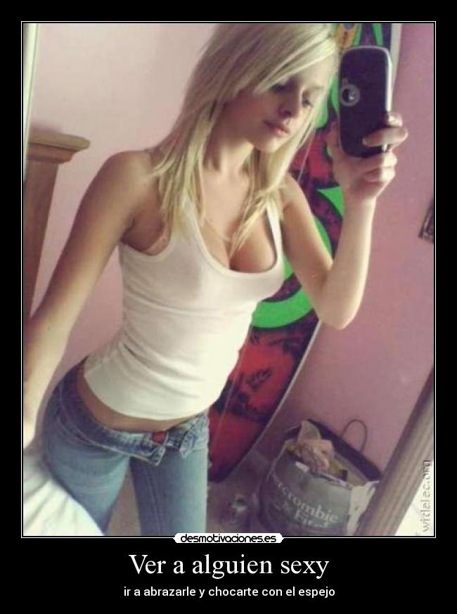 Ver a alguien sexy - 