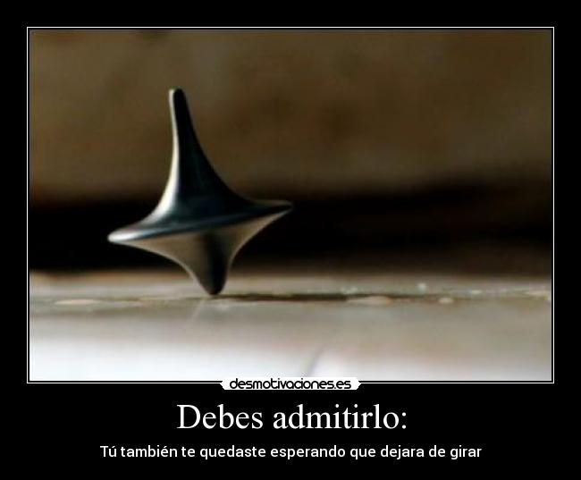 Debes admitirlo: - 