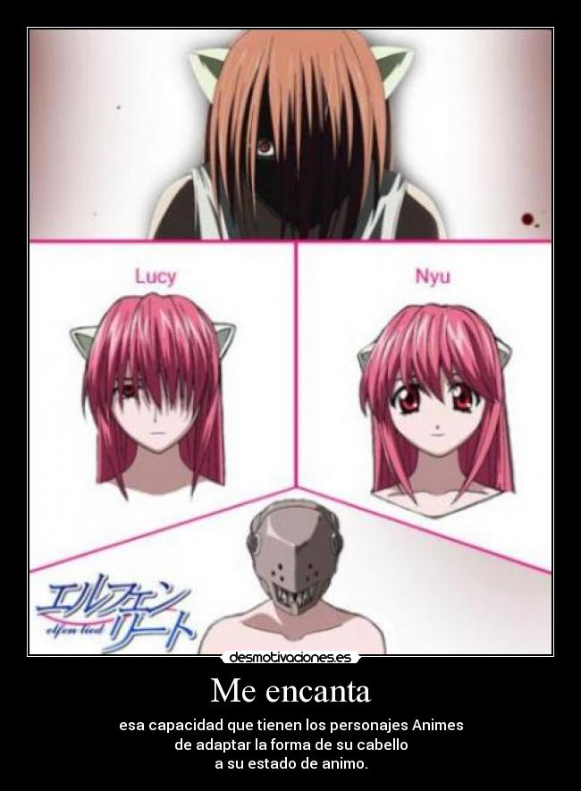 Me encanta - esa capacidad que tienen los personajes Animes
de adaptar la forma de su cabello
a su estado de animo.