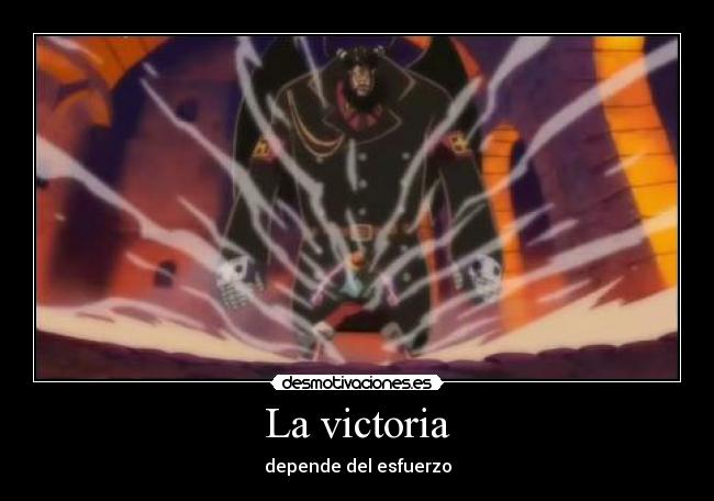 La victoria - depende del esfuerzo