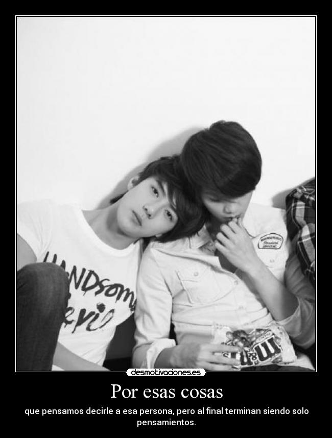 Por esas cosas -