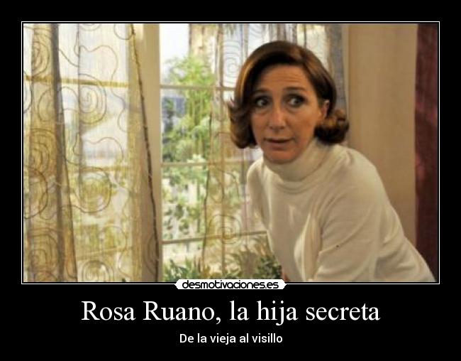 Rosa Ruano, la hija secreta -