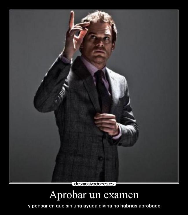 Aprobar un examen -