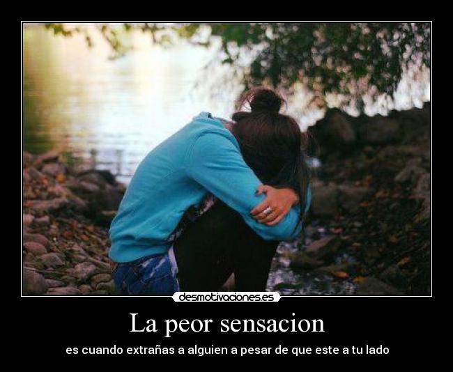 La peor sensacion - 