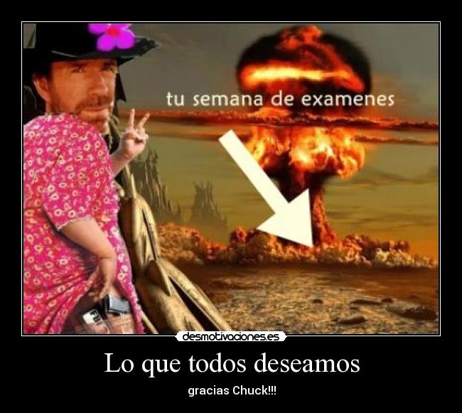 Lo que todos deseamos - gracias Chuck!!!