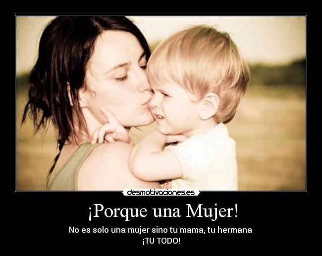 ¡Porque una Mujer! -