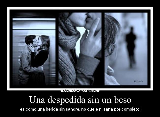 Una despedida sin un beso -
