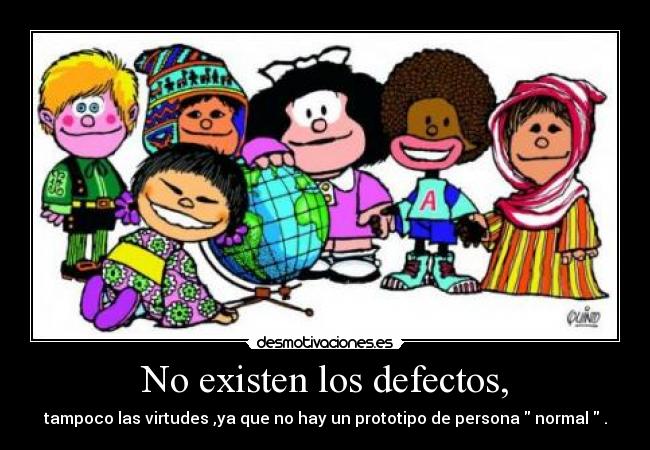 carteles existen defectos virtudes desmotivaciones