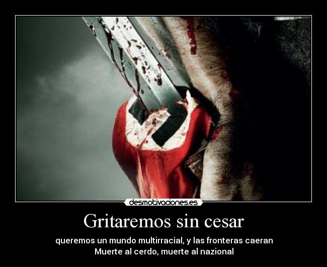 Gritaremos sin cesar -