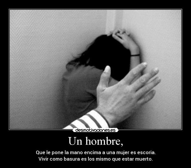 Un hombre, -