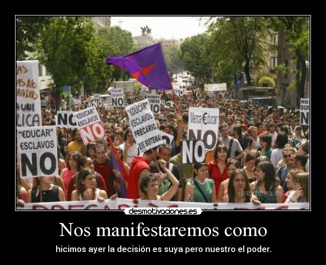 Nos manifestaremos como -