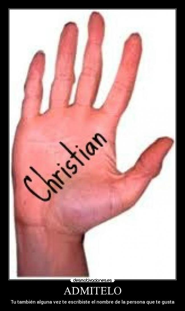 ADMITELO - Tu también alguna vez te escribiste el nombre de la persona que te gusta