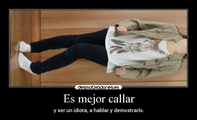 Es mejor callar - 