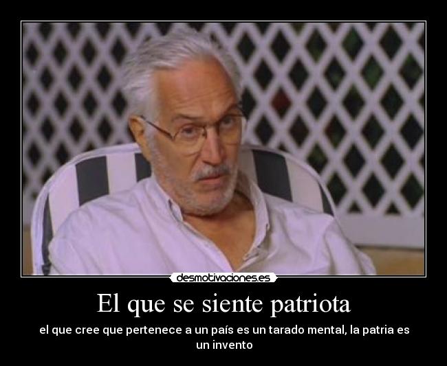 El que se siente patriota - 