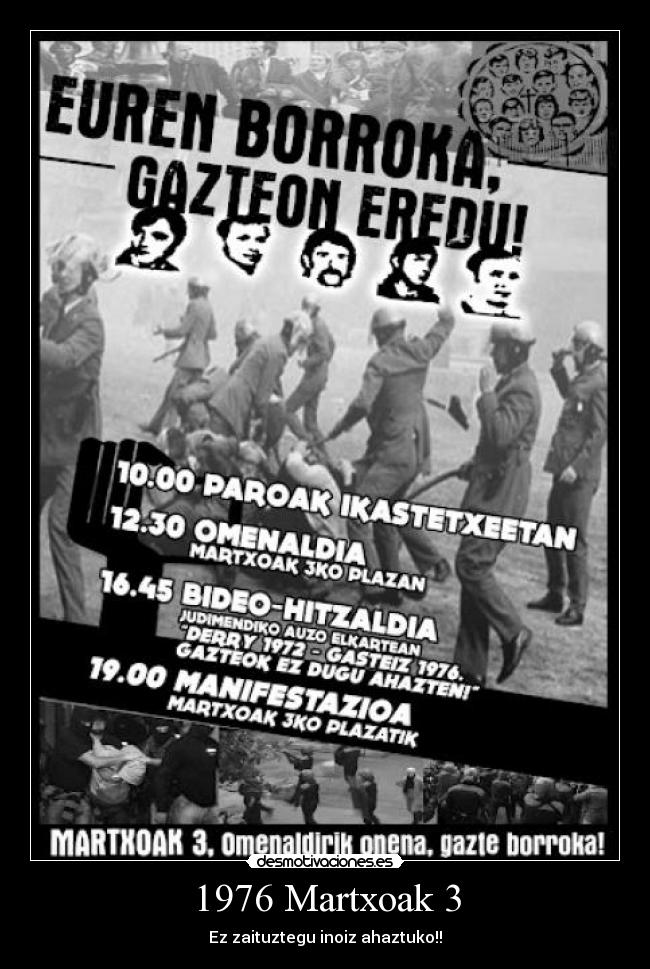 1976 Martxoak 3 - Ez zaituztegu inoiz ahaztuko!!